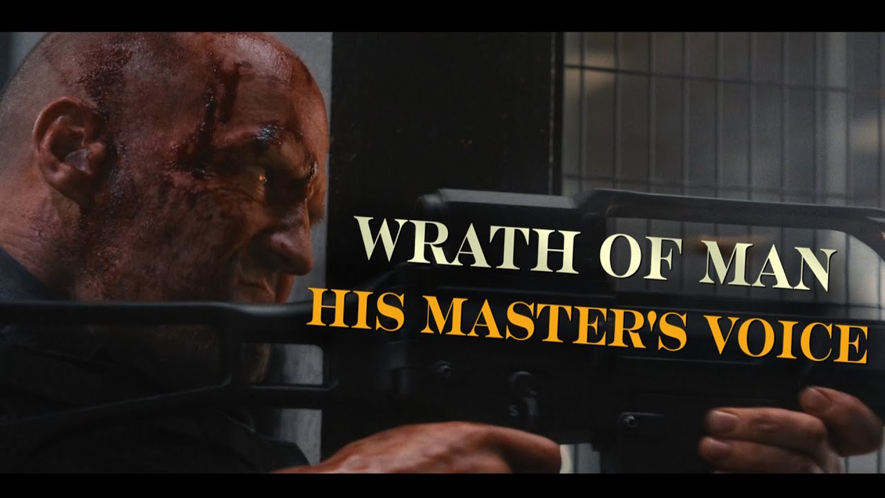 WRATH OF MAN - His Master's Voice - MV