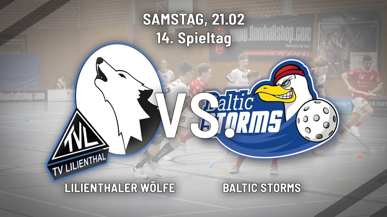 LILIENTHALER WÖLFE  VS. BALTIC STORMS | 2. FBL, 14. Spieltag, 21.02.26
