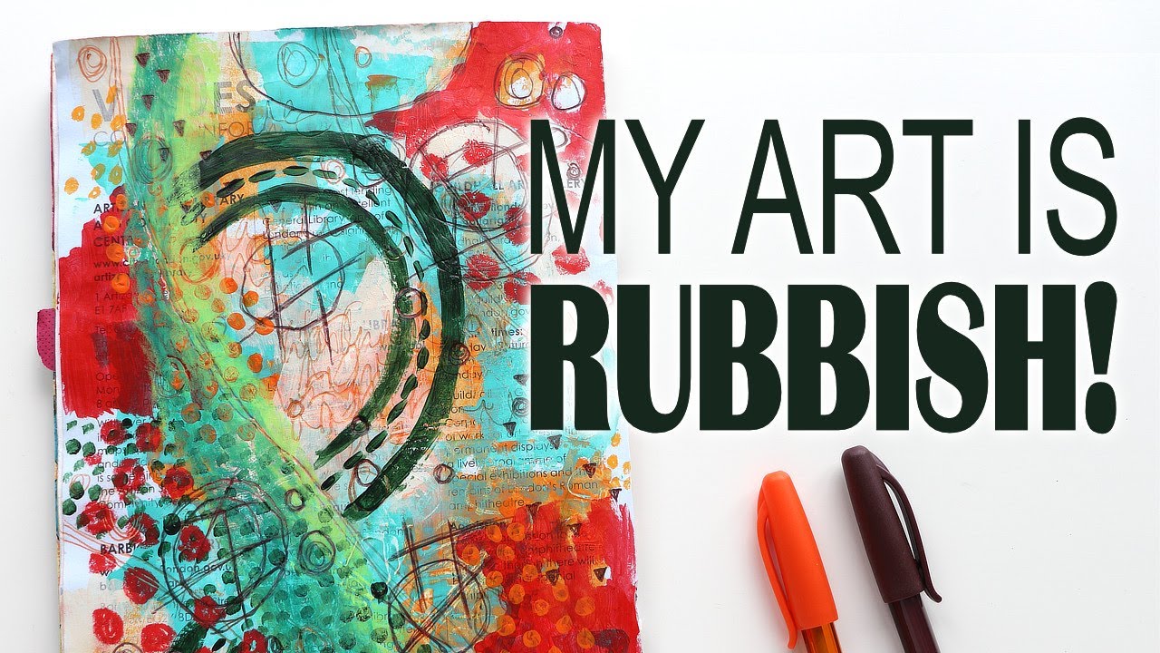 How To Use Your Rubbish Art To Make Better Art