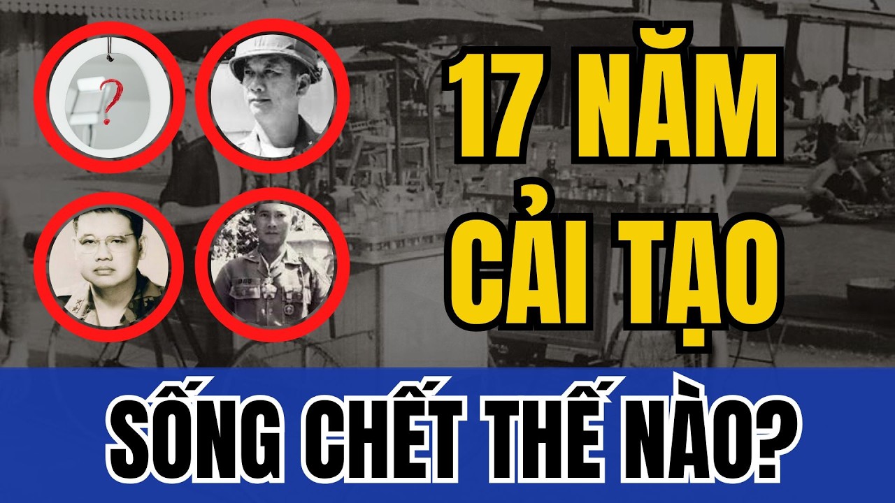 17 năm trại cải tạo, 4 tướng này sống chết thế nào? | Tin Nhanh Lịch Sử