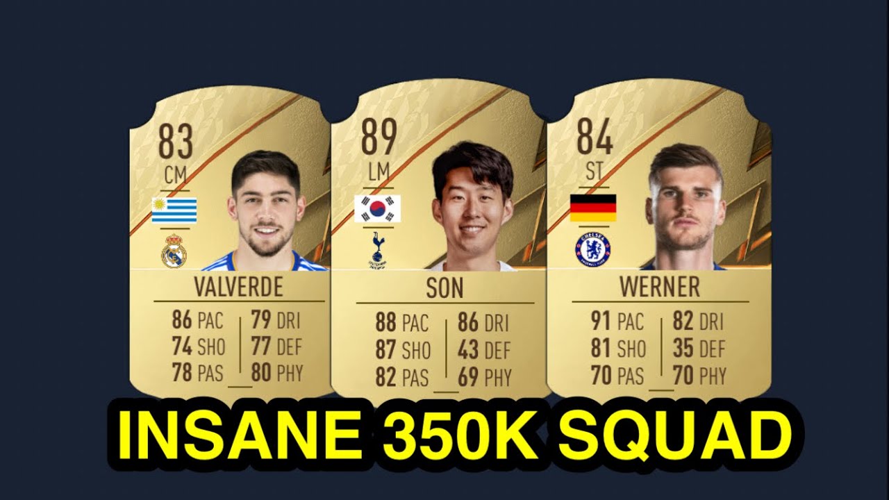 INSANE 350K HYBRID SQUAD BUILDER IN FIFA 22 FT (VALVERDE, SON & WERNER)