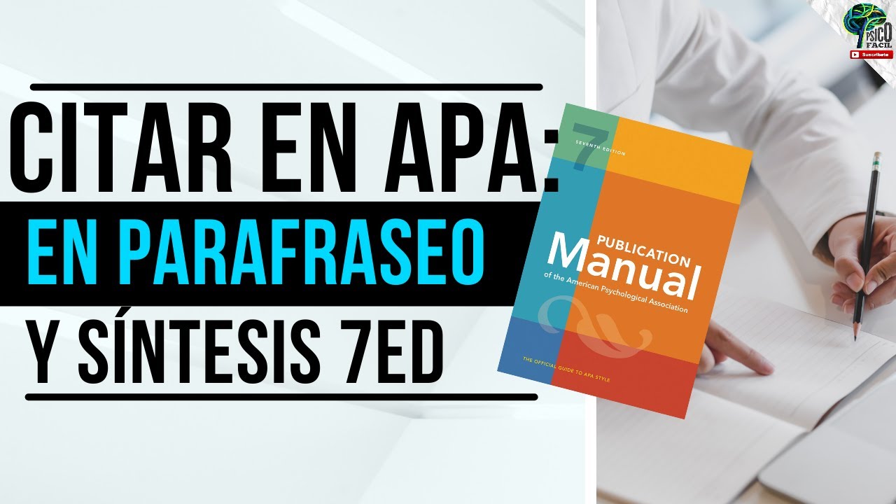 🔴 Cómo citar en APA: En Parafraseo y Síntesis de varios autores (SÉPTIMA EDICIÓN 2025)