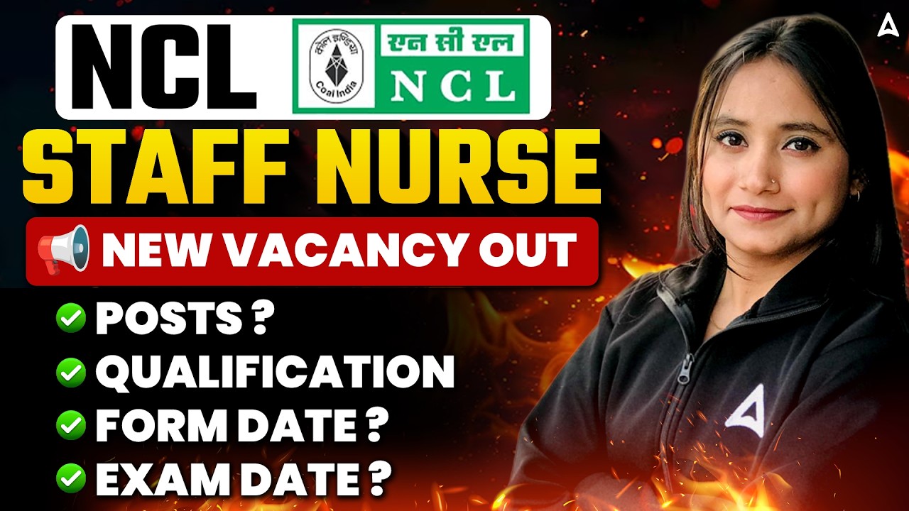 NCL Staff Nurse New Vacancy 2026 Out | 47 Posts, Eligibility Criteria, Syllabus, Exam Pattern #NCL