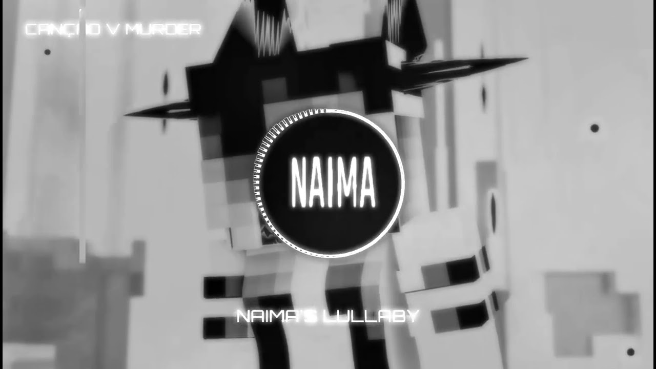 Naima Theme (NeVoends Historys) – Naima’s Lullaby Remix