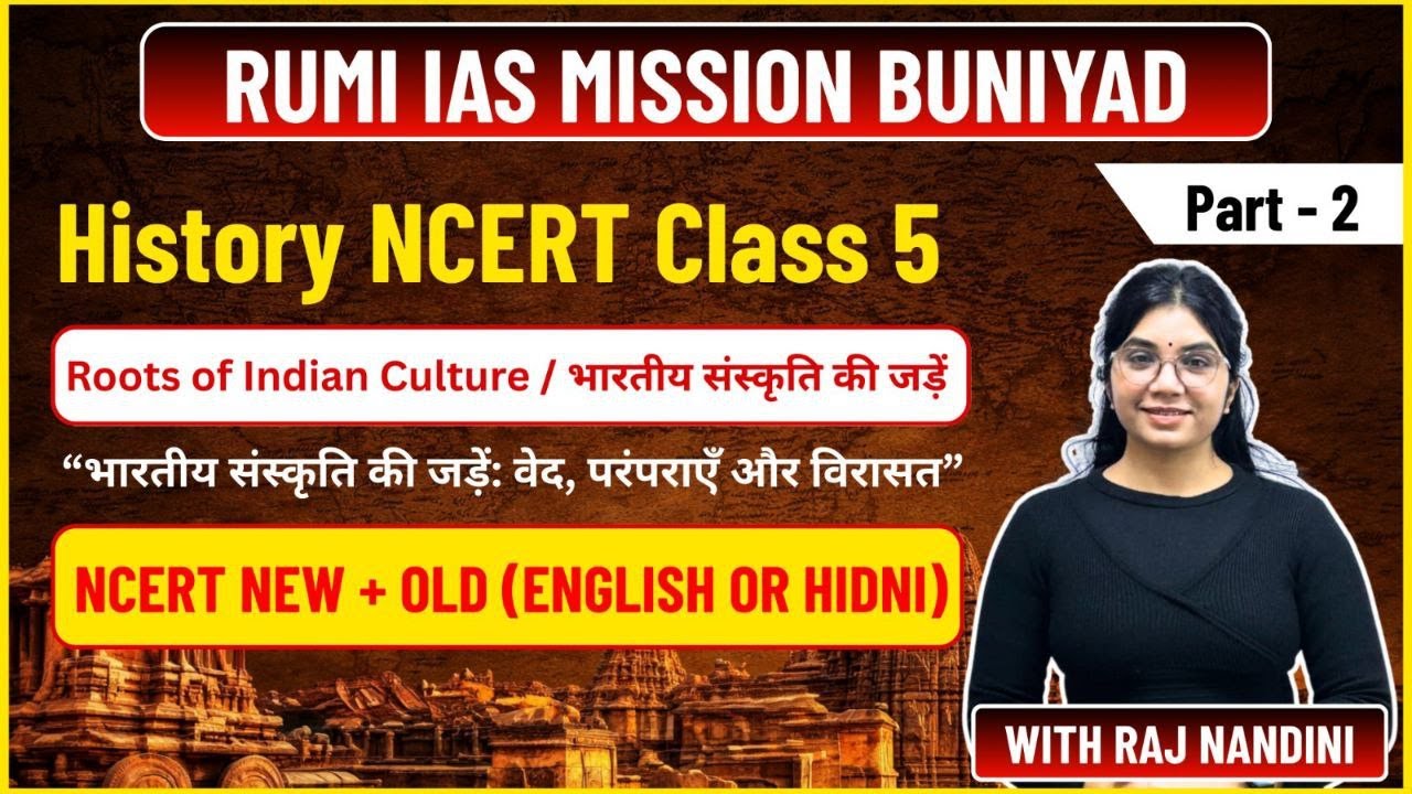 History NCERT Class 6 | Roots of Indian Culture | भारतीय संस्कृति की जड़ें , Part 2