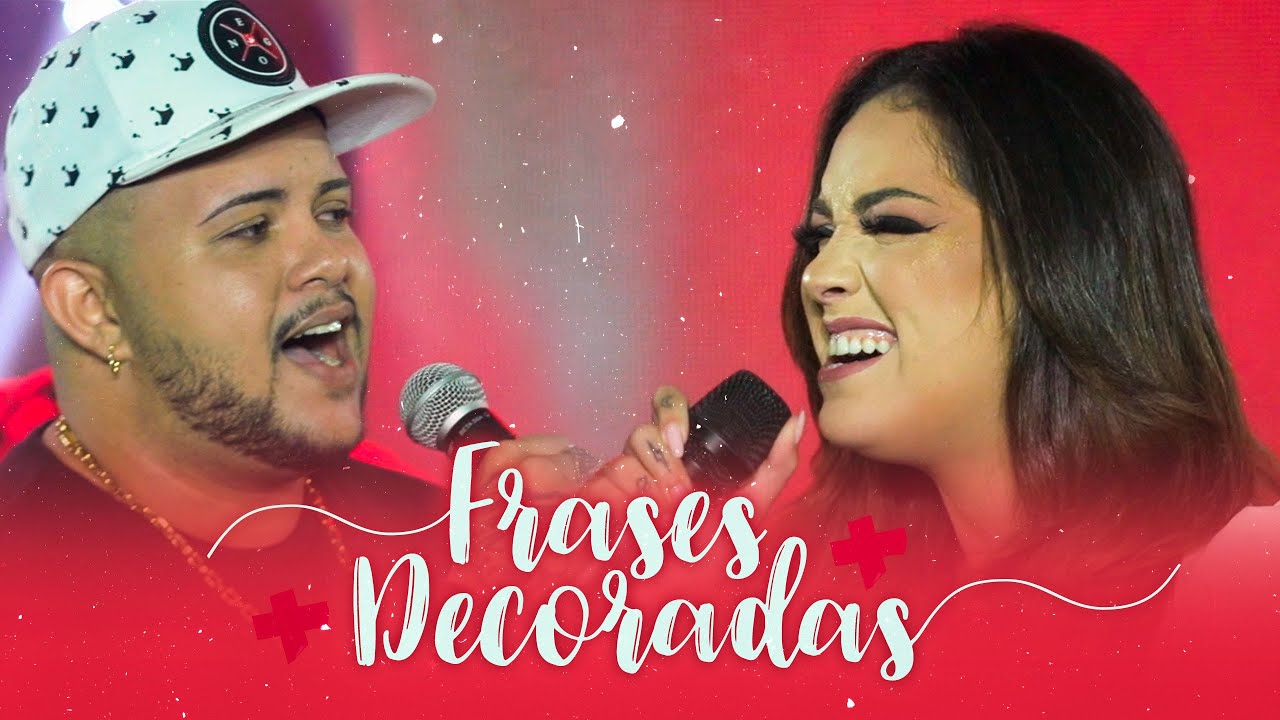 Bar&atilde;o feat Raphaela Santos (A Favorita) - Frases Decoradas (DVD 2020)