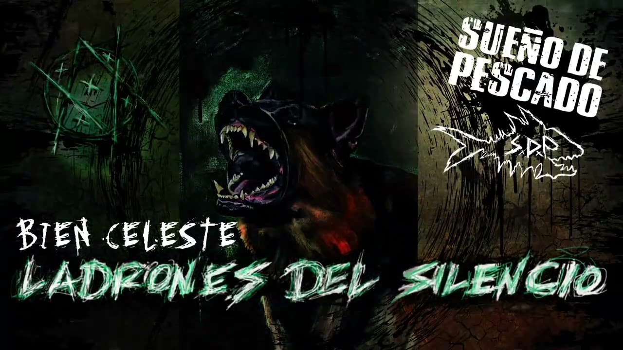 Sueño de Pescado - Ladrones del silencio - 05. Bien celeste (Audio)