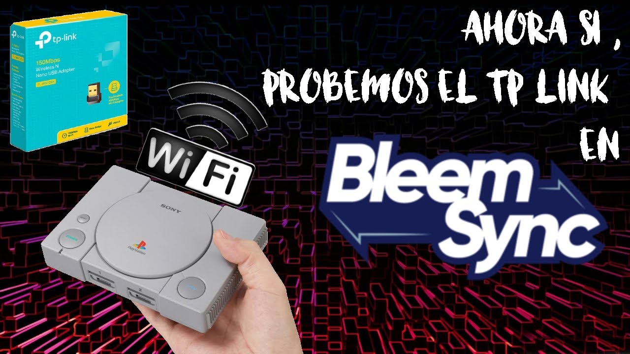 Playstation Classic Wi-Fi - usando tp link en Bleemsync 1.2