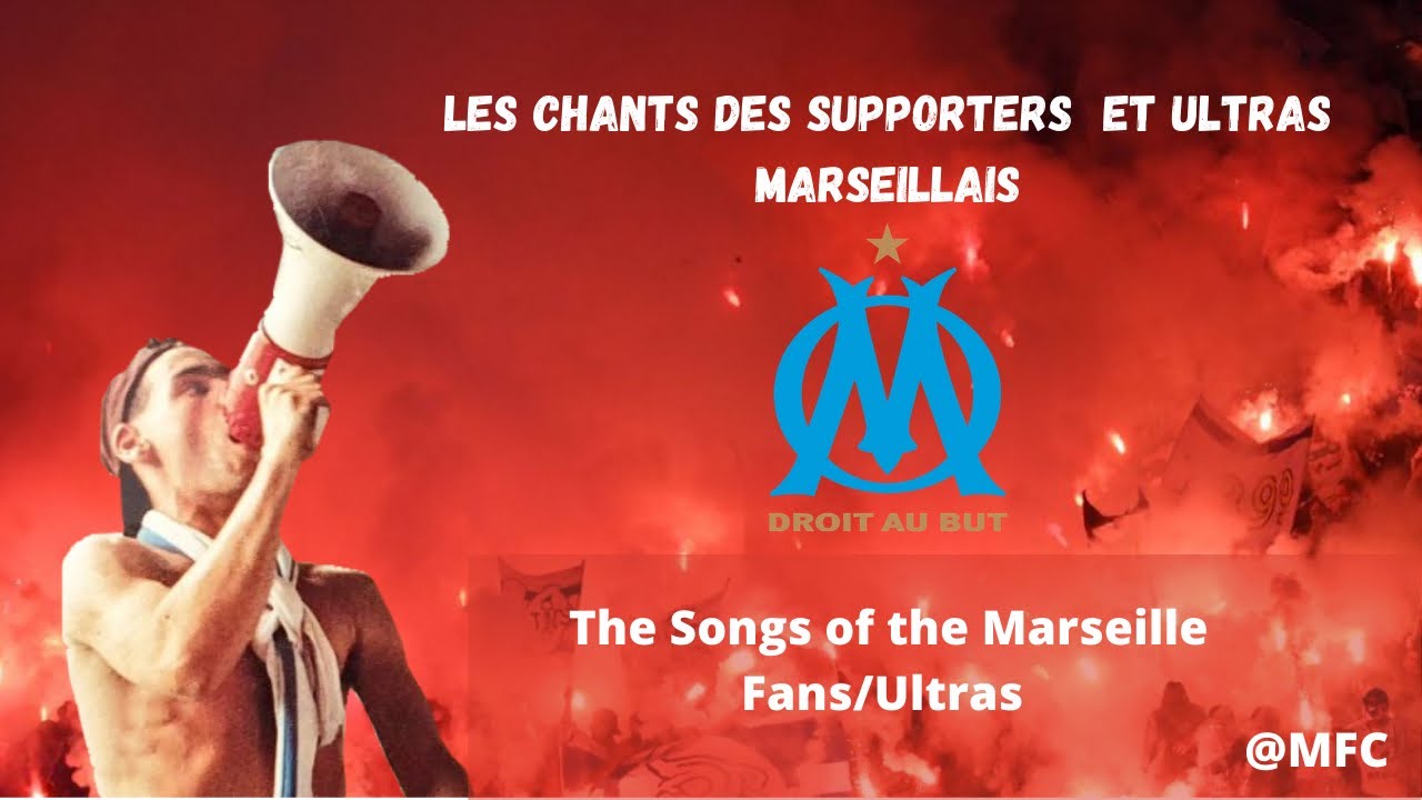 LES CHANTS DES SUPPORTERS ET ULTRAS DE L’OM ! 🥁