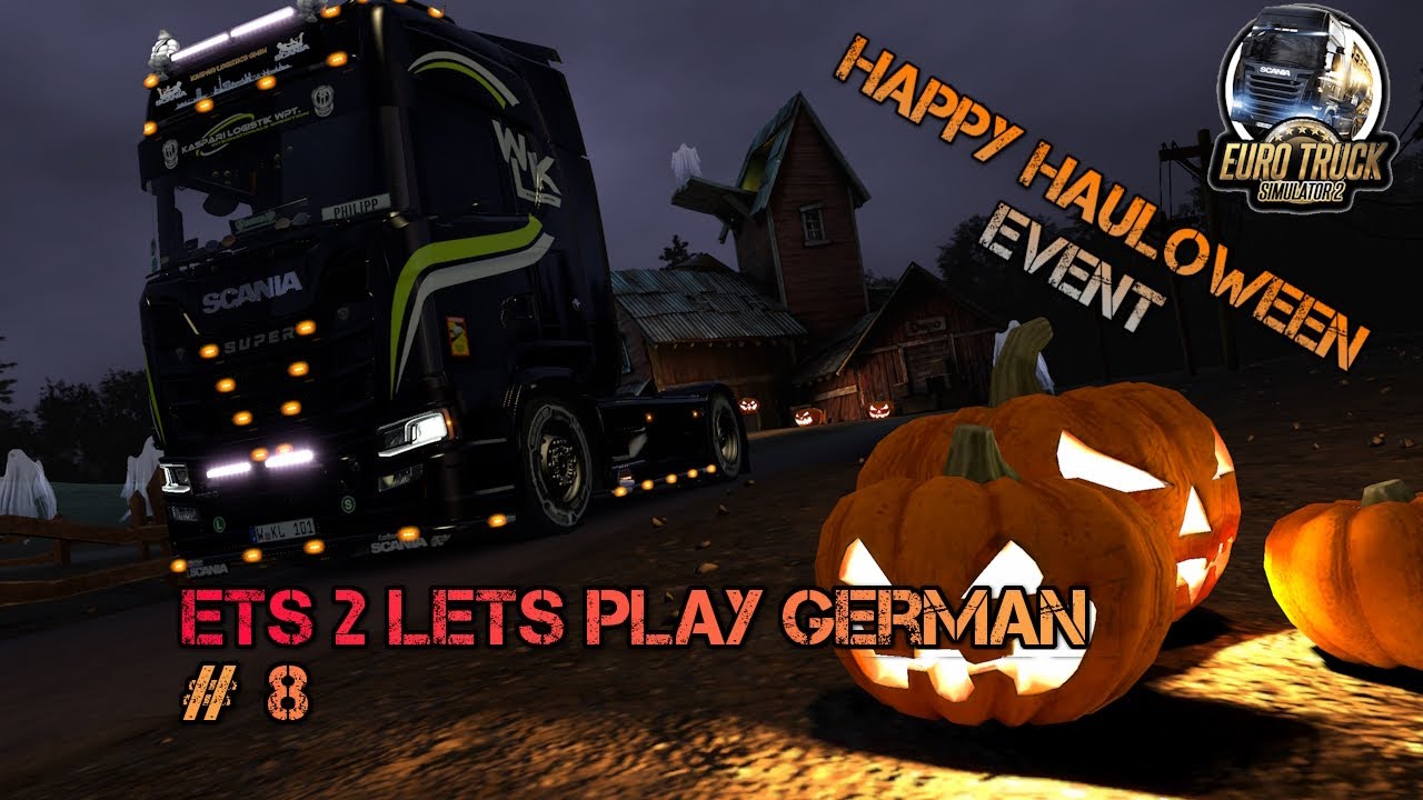 ETS2 LP #8 I Fünfkirchen (H) - Banja Luka (BIH) Hauloween Event