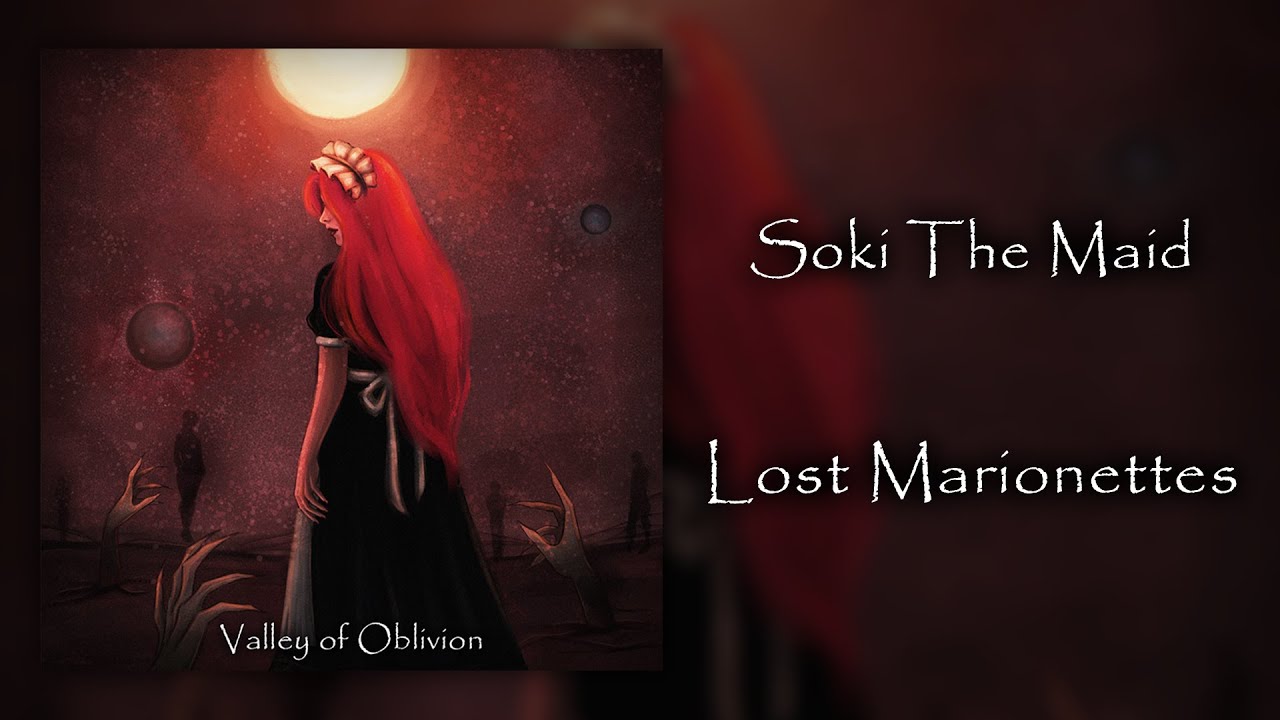 Soki The Maid — Lost Marionettes