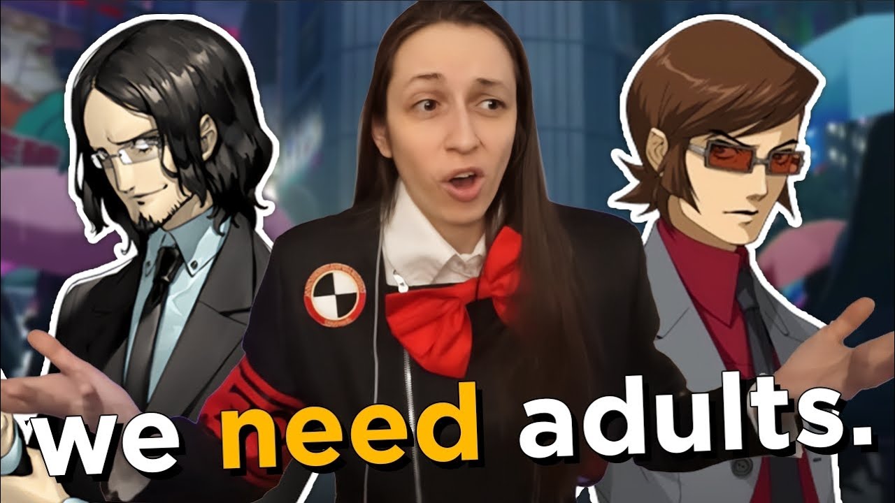 Adults Shouldn't Be In Persona?