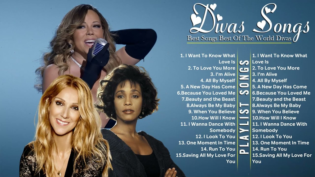 Mariah Carey, Celine Dion, Whitney Houston ✨ Divas Songs Hits Songs ✨