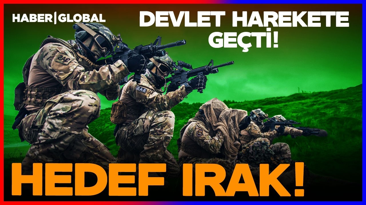 BÖLGEDE YER YERİNDEN OYNAYACAK! Devlet Sinyali Verdi! Suriye'den Sonra Sıra Irak'ta!