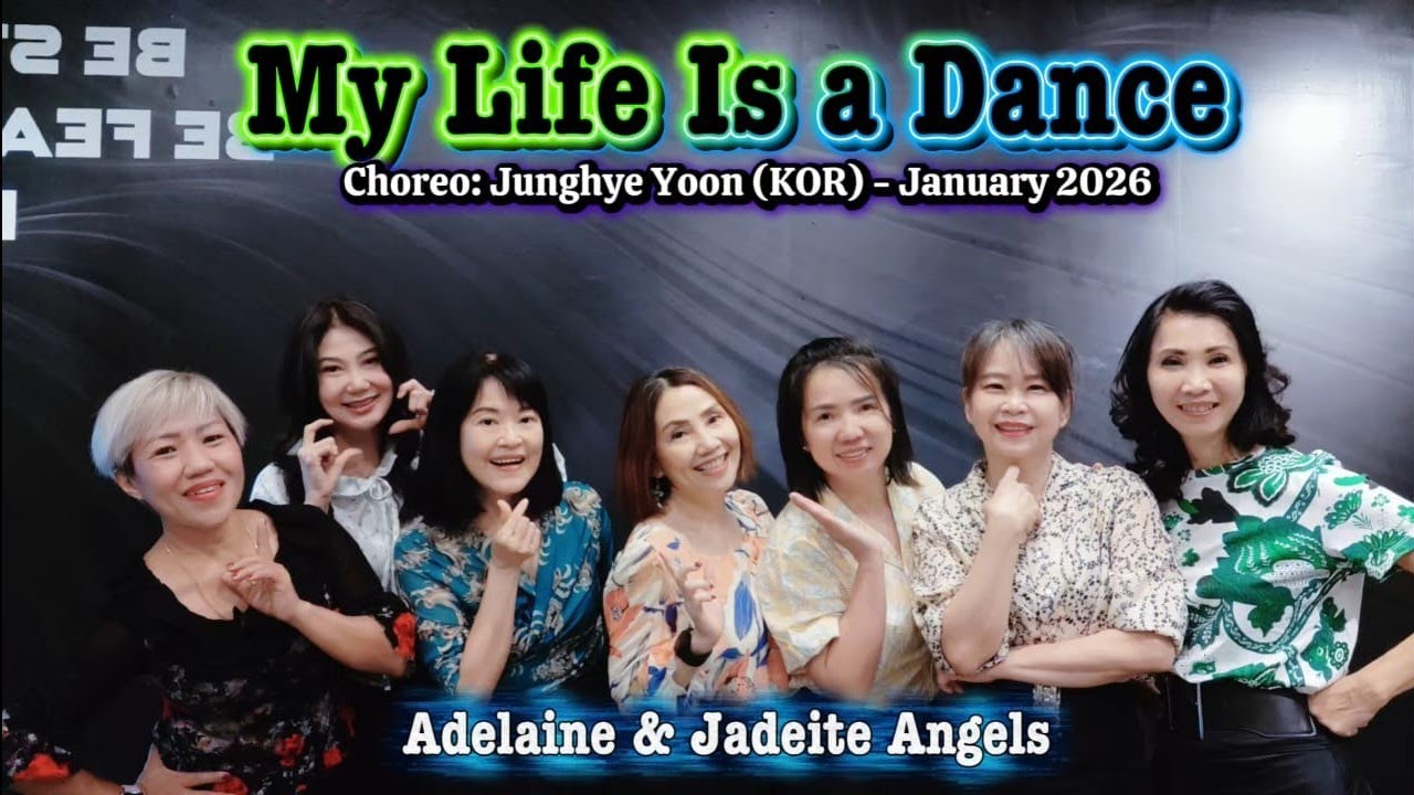My Life Is a Dance - Line Dance - Choreo:Junghye Yoon (KOR) - January 2026