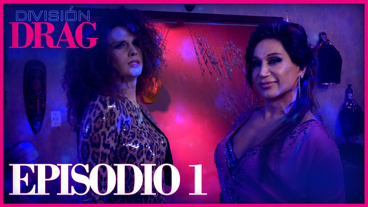 División Drag · T1 · Episodio 1
