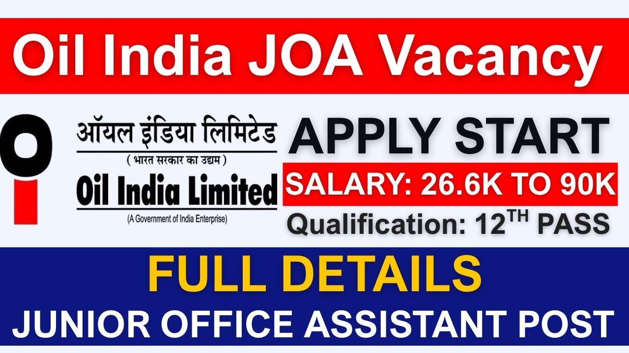 Oil India Vacancy 2025 – Apply Now for Junior Office Assistant Jobs! | 12th Pass Jobs