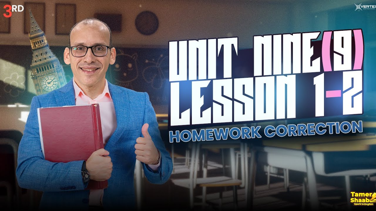 Lecture Seventeen| Homework Correction | Unit 9 Lessons 1-2