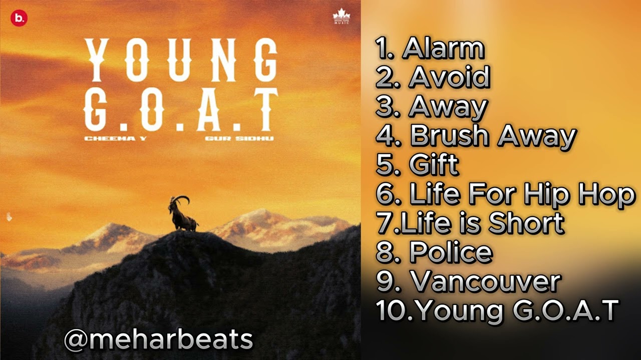 YOUNG G.O.A.T | Cheema Y | Full album in one video | 