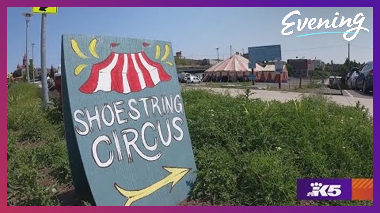 Shoestring Circus raises big top in Bellingham