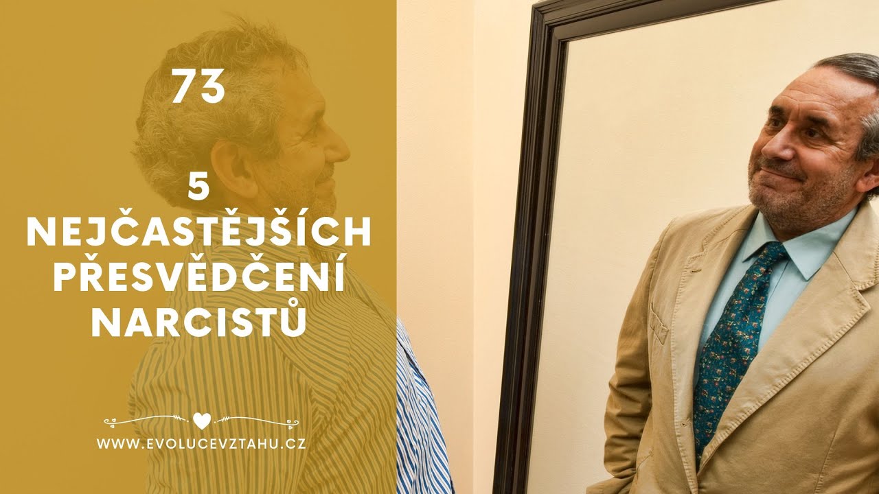 5 nejčastějších přesvědčení narcistů, které musíte znát