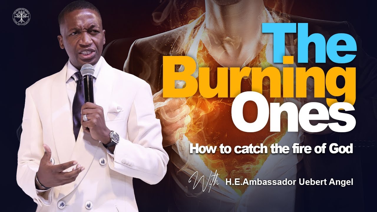 The Burning Ones | Prophet Uebert Angel