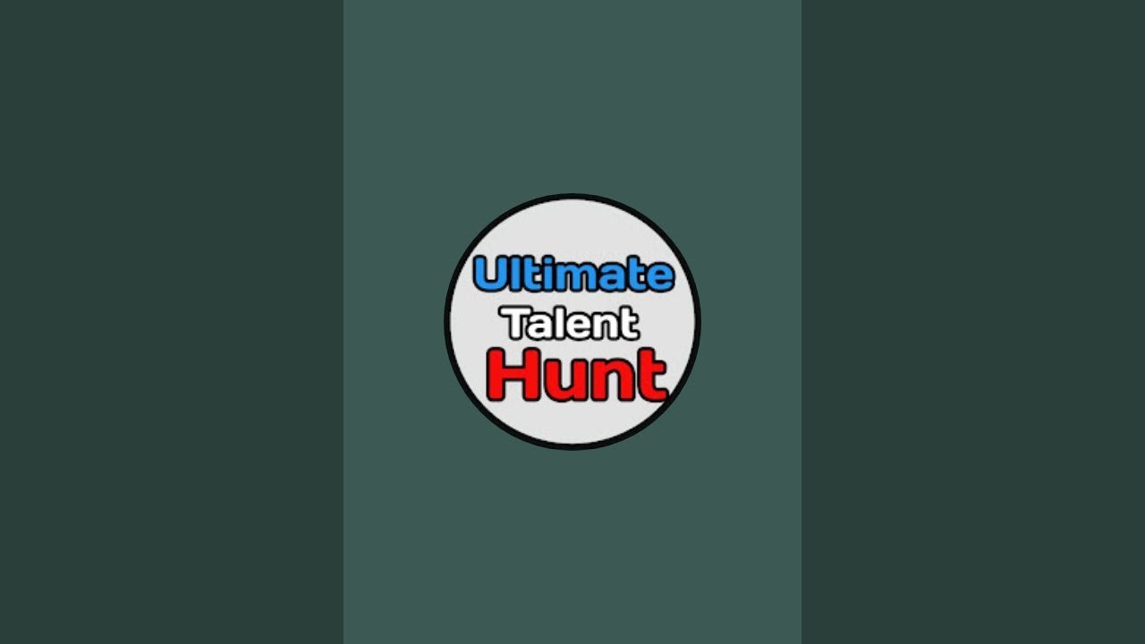 Ultimate Talent Hunt is live!