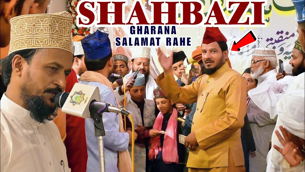 Shahbazi Gharana Salamat Rahe | Naseem Sahar Gayawi |  397Th Urs E Shahbazi Mehfile Naat O Manqabat