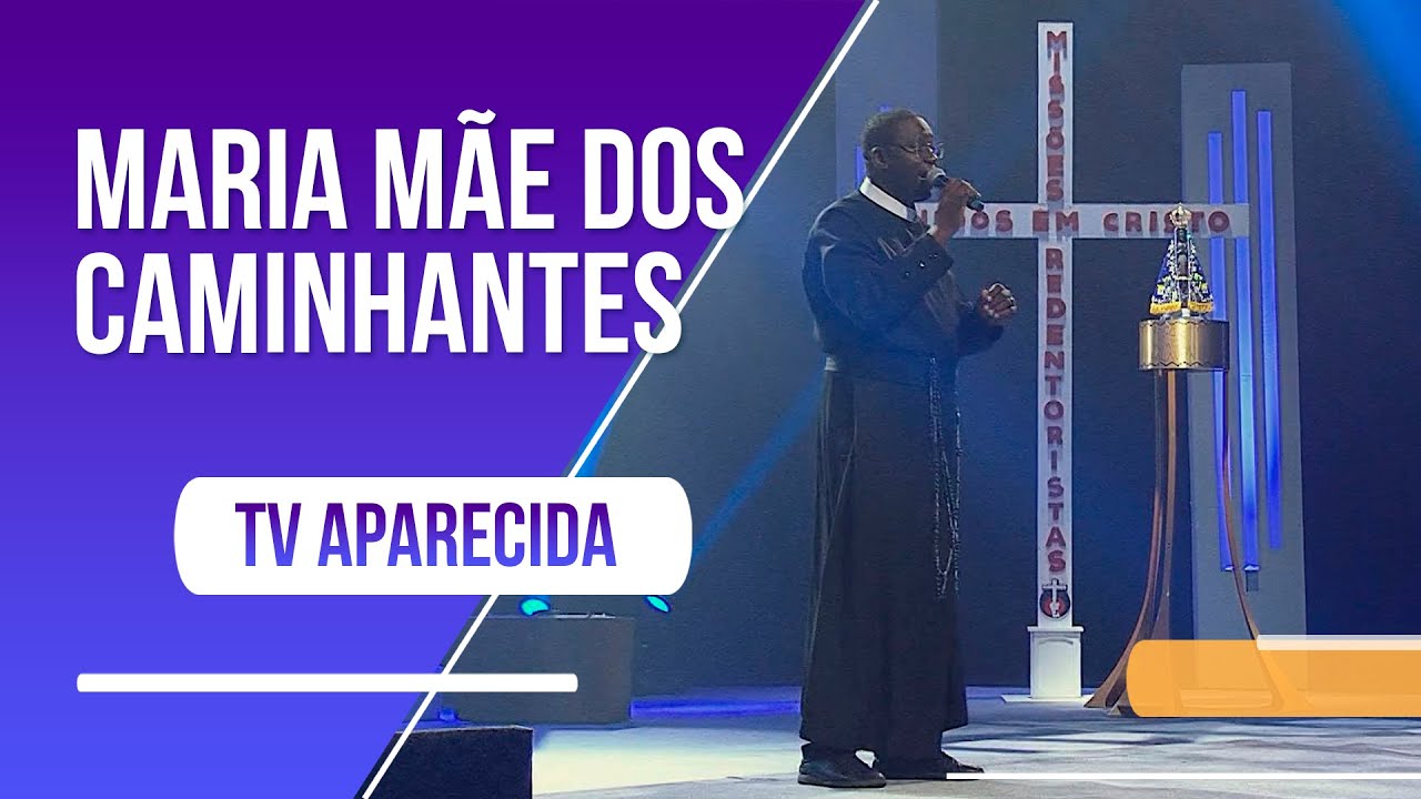 Maria Mãe dos Caminhantes - Fortes na Fé: Festa da Padroeira