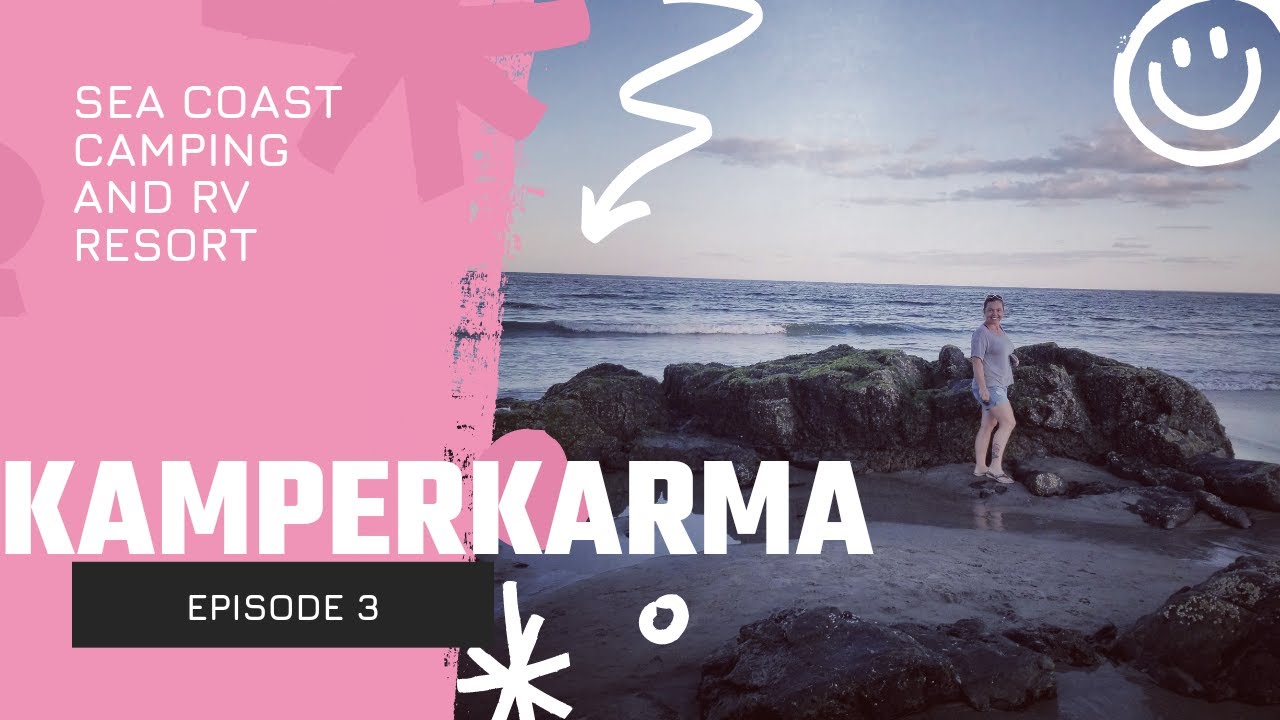 kamperkarma episode 3 Sea Coast camping and RV resort North Hampton New Hampshire