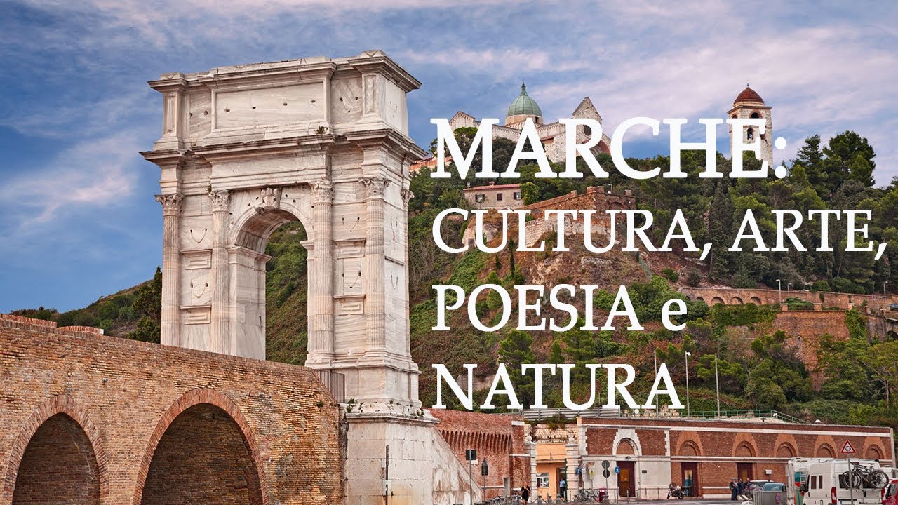 Le Marche: Arte, Storia e Natura