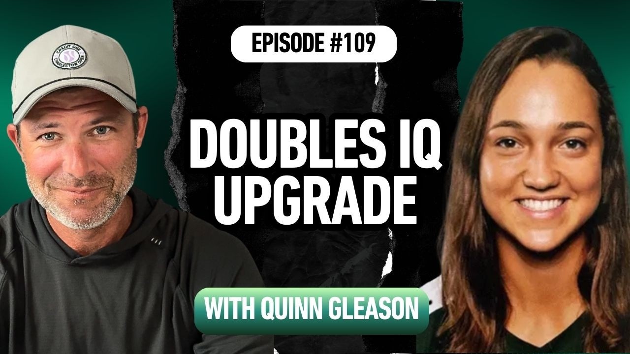 Pro Doubles Player Quinn Gleason Reveals Winning Strategies Most Players Miss