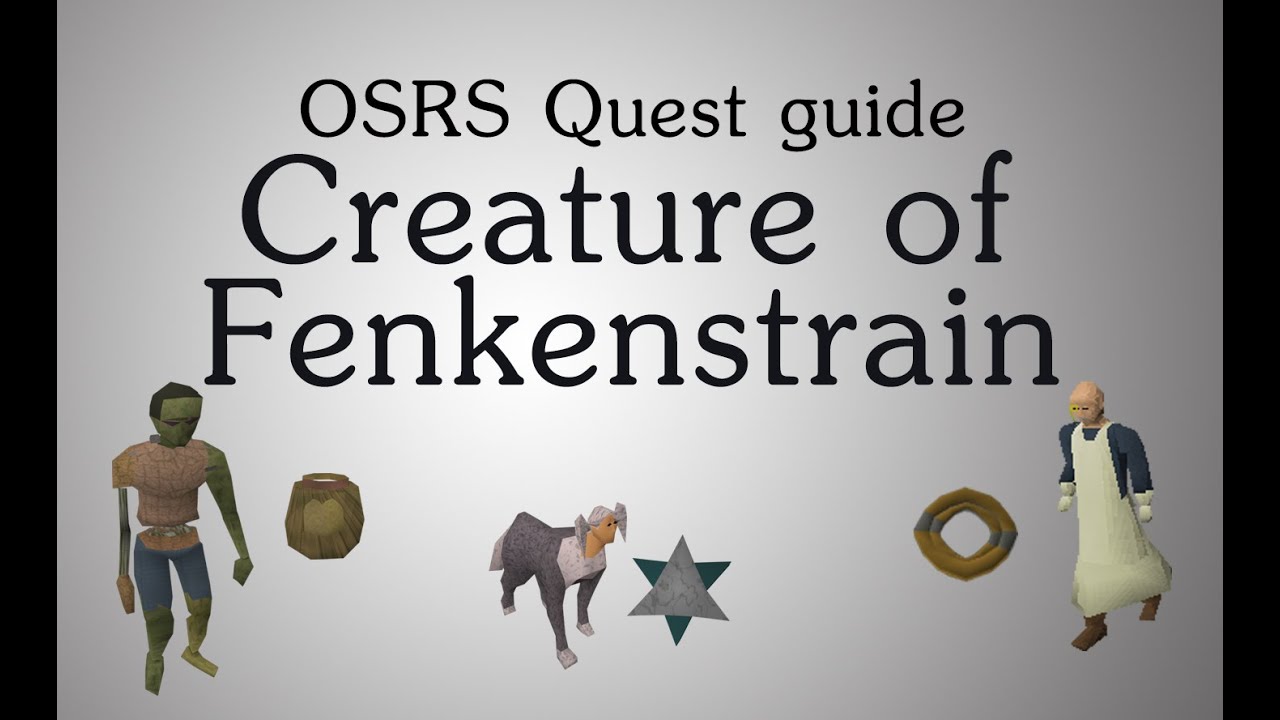 [OSRS] Creature of Fenkenstrain quest guide