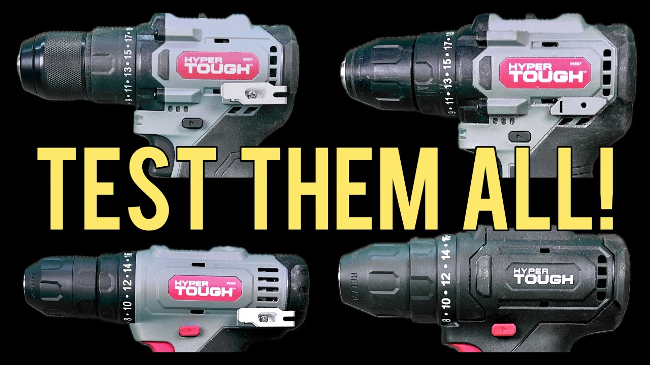 Let’s Test and Compare Every Hyper Tough Drill/Driver!