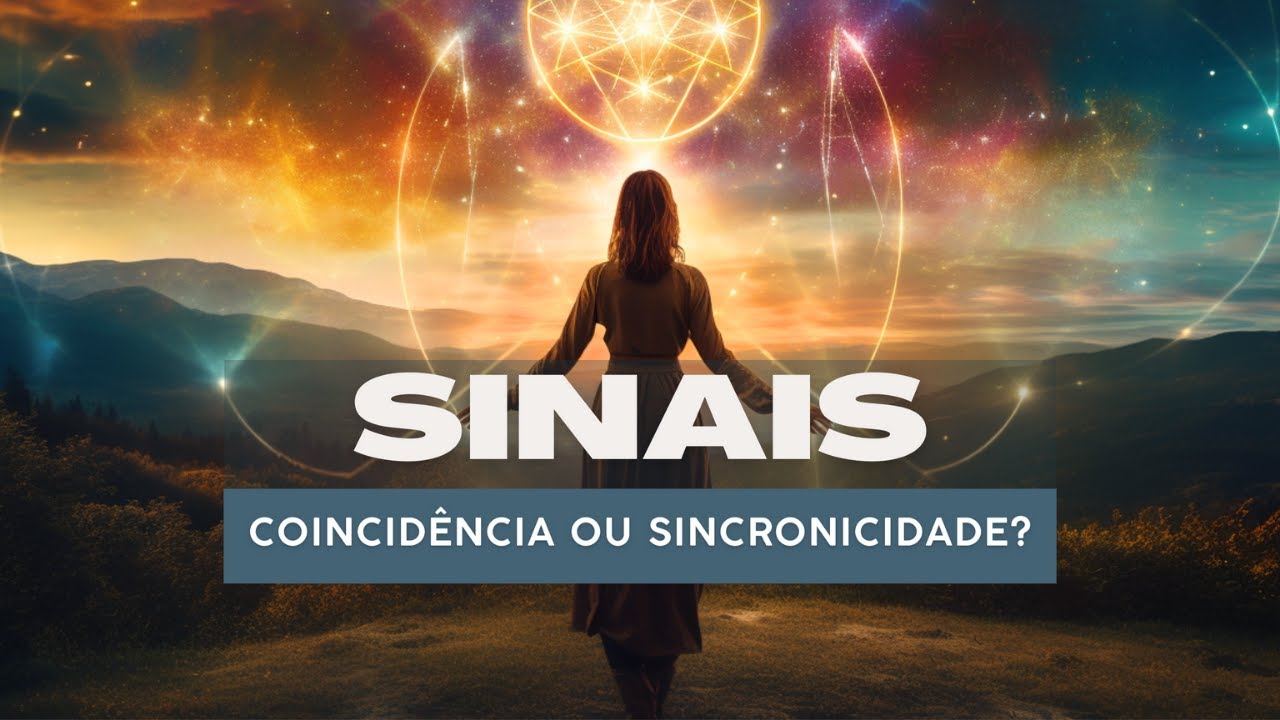 SINAIS - Coincid&ecirc;ncia ou Sincronicidade? Sorte ou da lei do retorno?