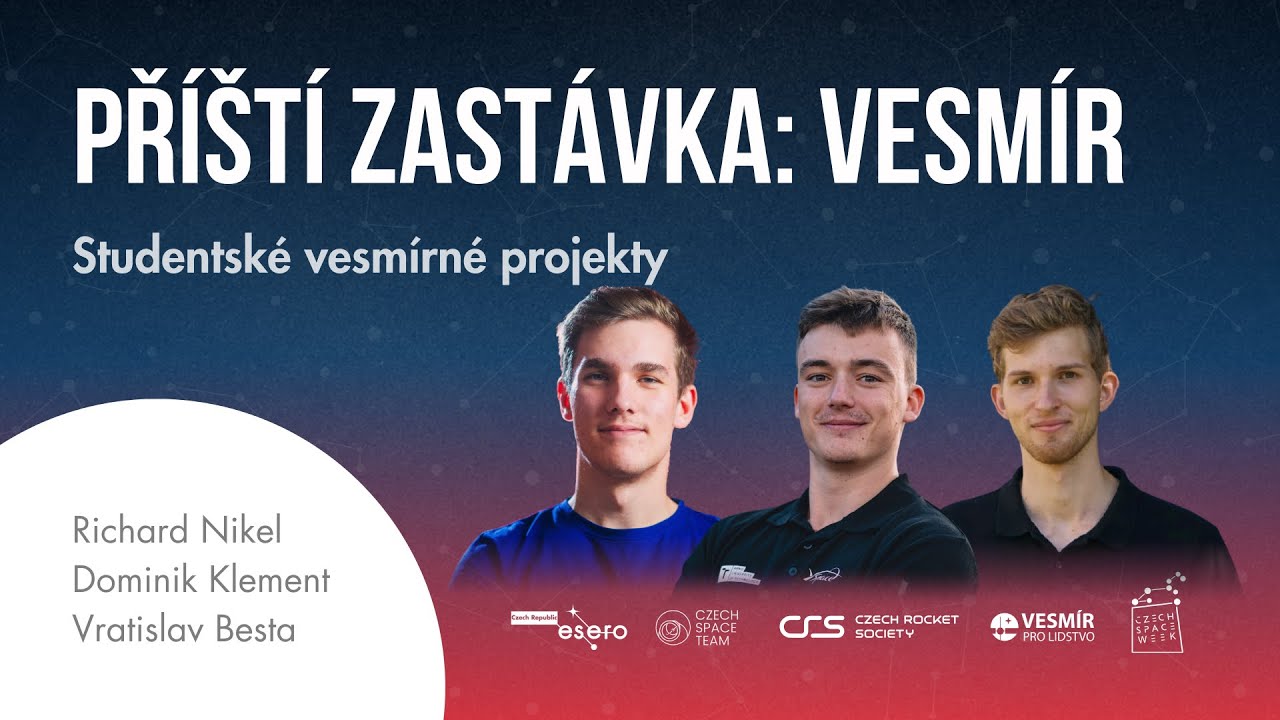 Příští zastávka: Vesmír 2025 (Studentské vesmírné projekty)