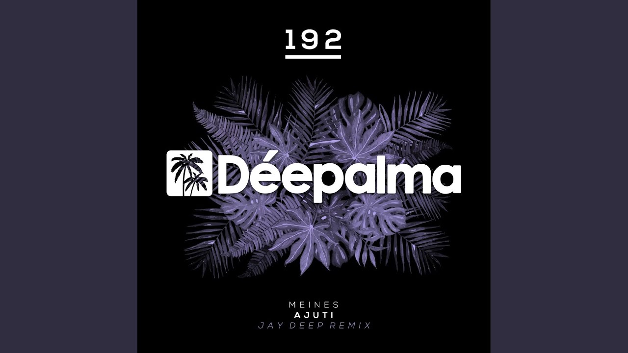 Ajuti (Jay Deep Remix)