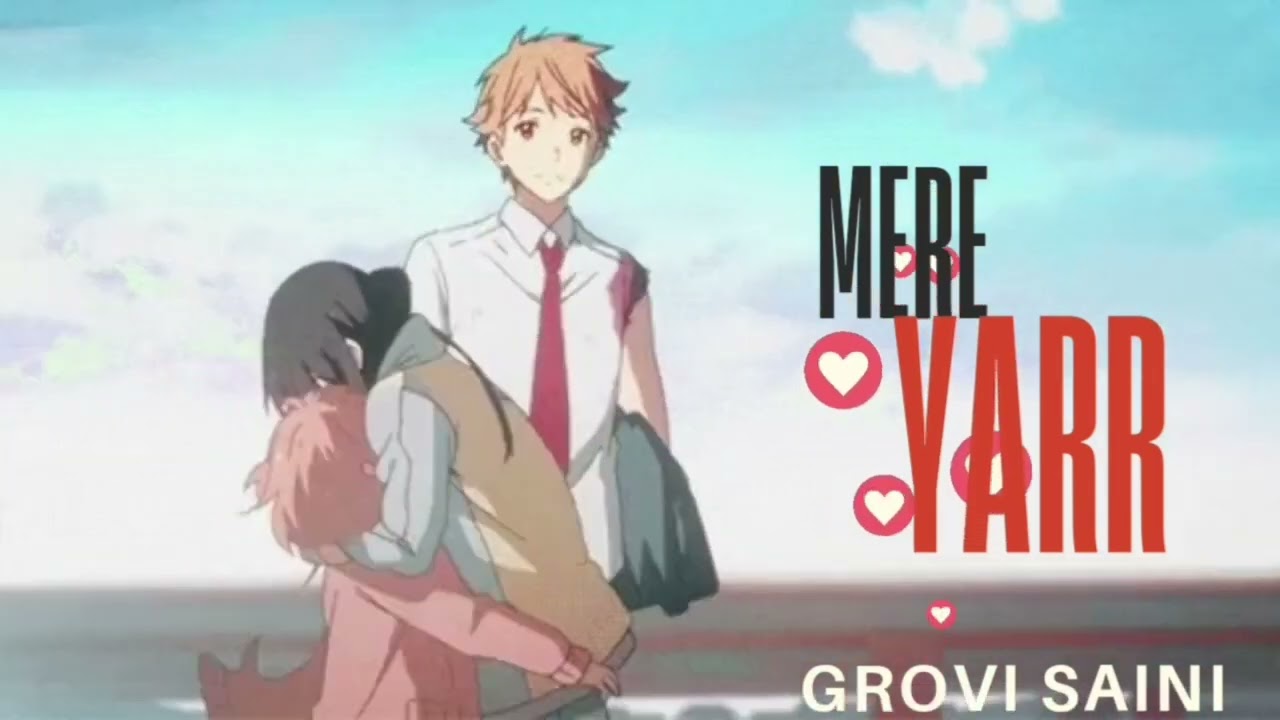 MERE YARR -|- GROVI SAINI 