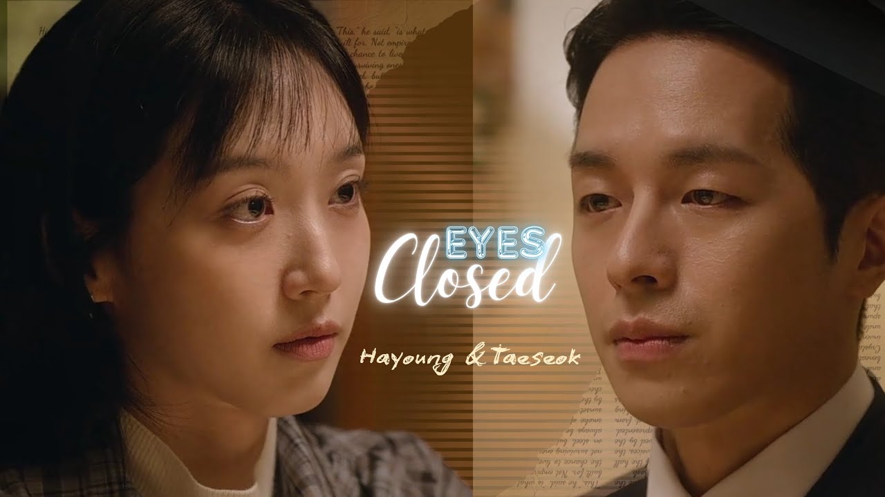 Song Hayoung メ Yeon Taeseok - Eyes Closed [In Your Radiant Season]
