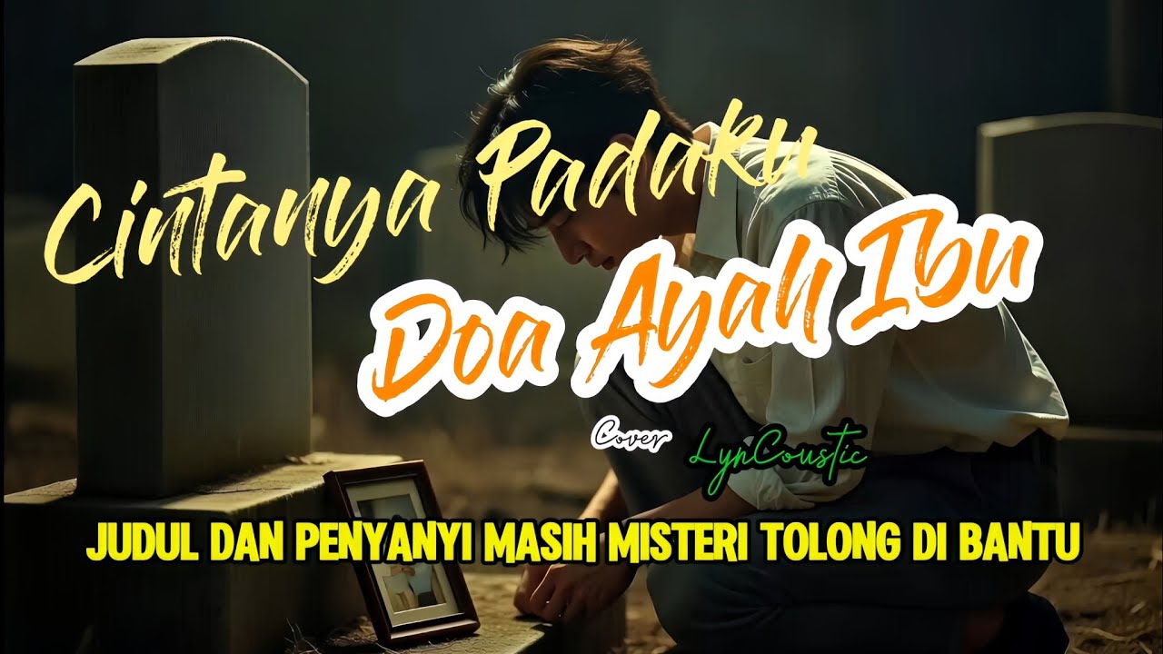 Judul Dan Penyanyi - Unknow | Lyncoustic