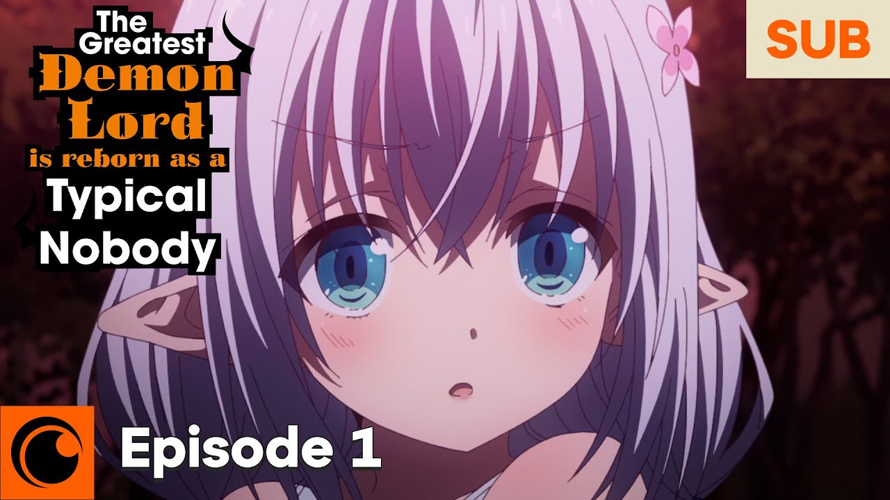 The Greatest Demon Lord is Reborn as a Typical Nobody Episode 1 | Typical Nobody