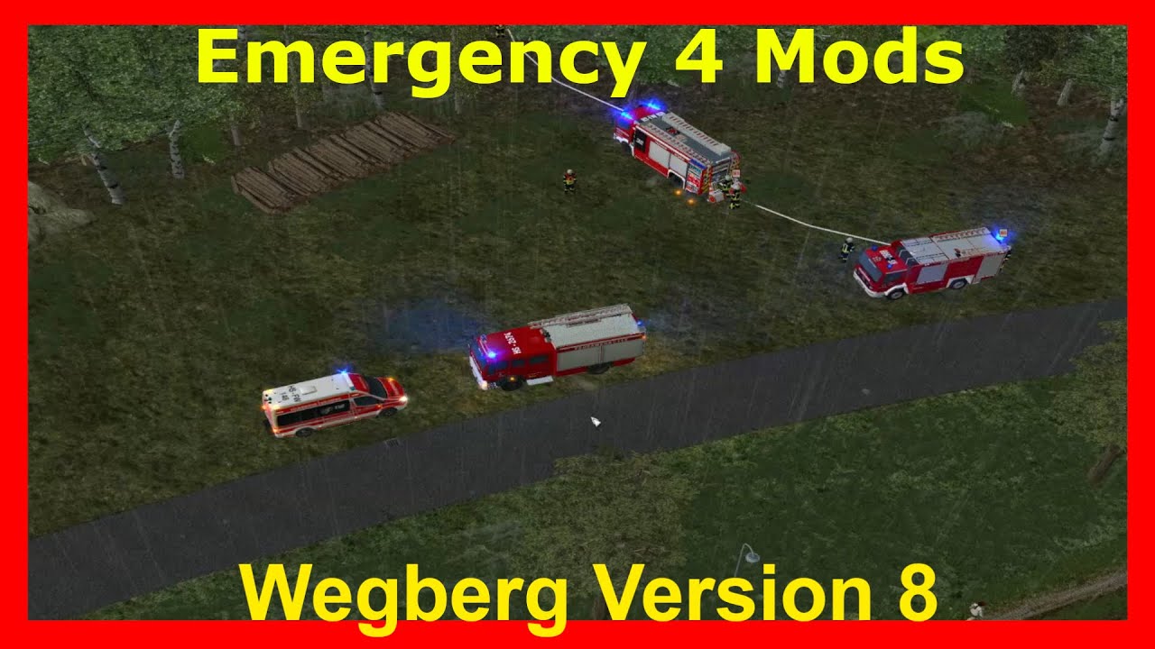 Wegberg 8 - Waldbrand! | Let´s Play Emergency 4 Mods