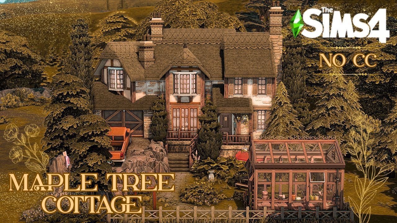 || Maple Tree Cottage || Sims 4 || Speed Build || No CC || Cottage Living || Family Home ||
