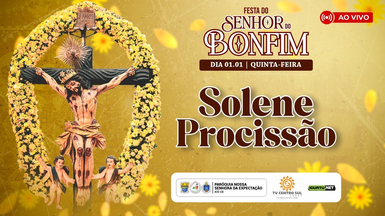 Solene Prociss&atilde;o do Senhor do Bonfim - 2025/26 - Ic&oacute; - CE