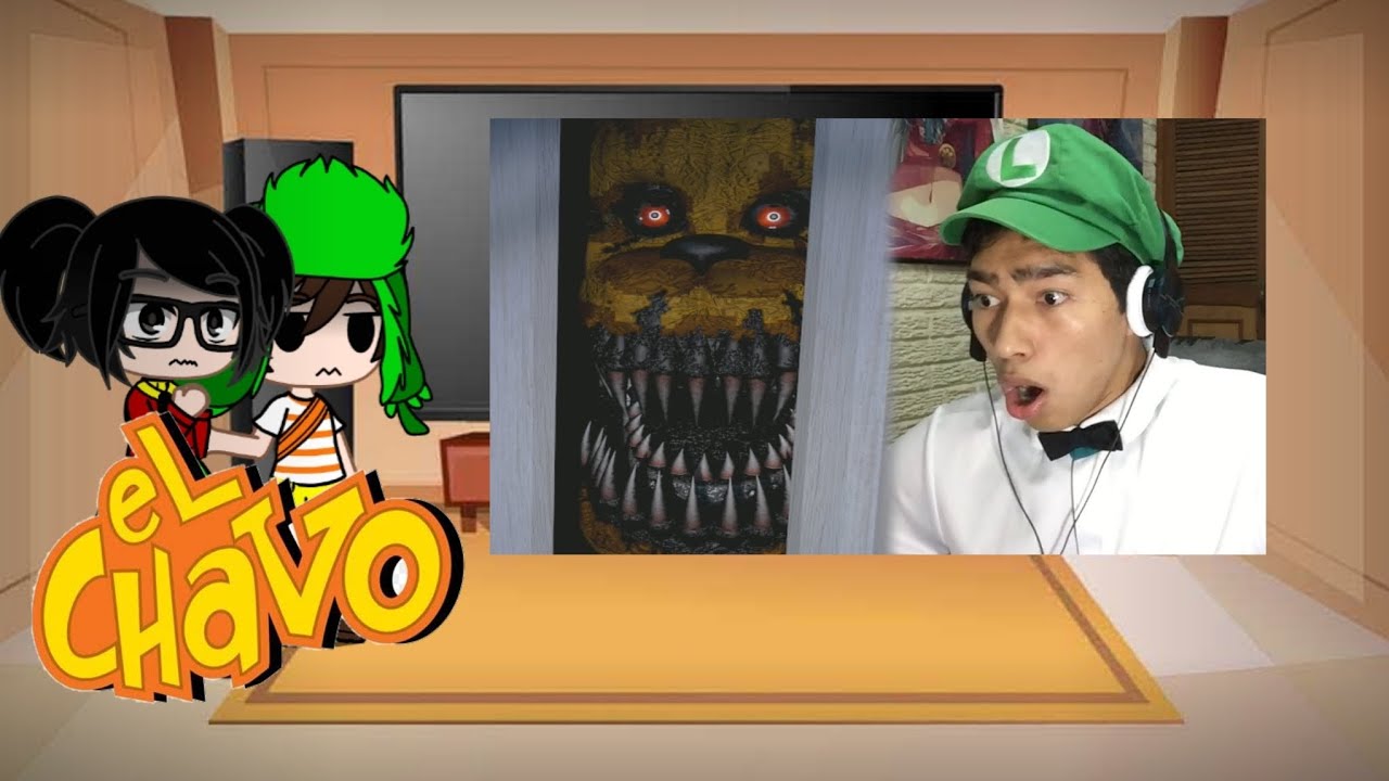 El Chavo y la Vecindad Reaccionan a Fernanfloo Juega EL JEFE FINAL !! - Five Nights at Freddy's 4 😅👌