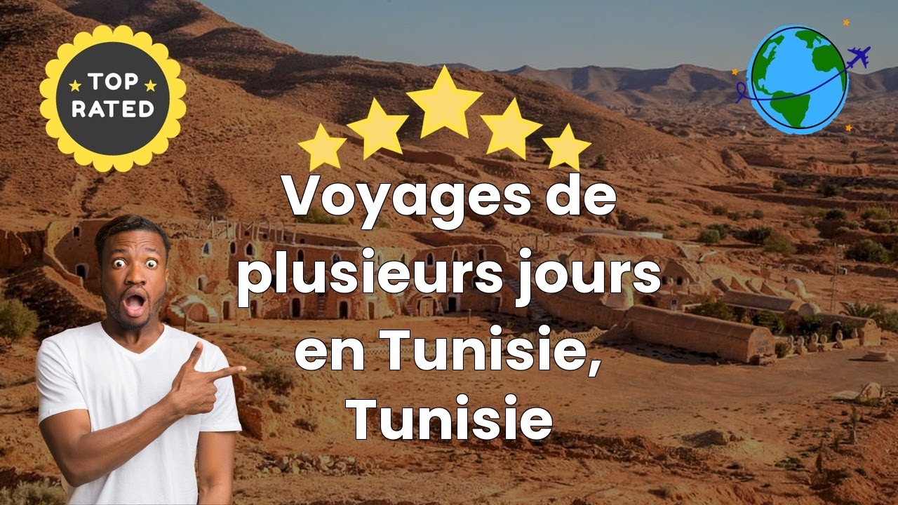 Voyages de plusieurs jours en Tunisie, Tunisie