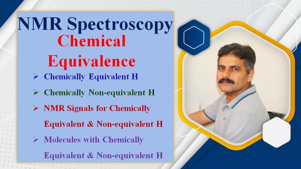 NMR Spectroscopy: Chemical Equivalence