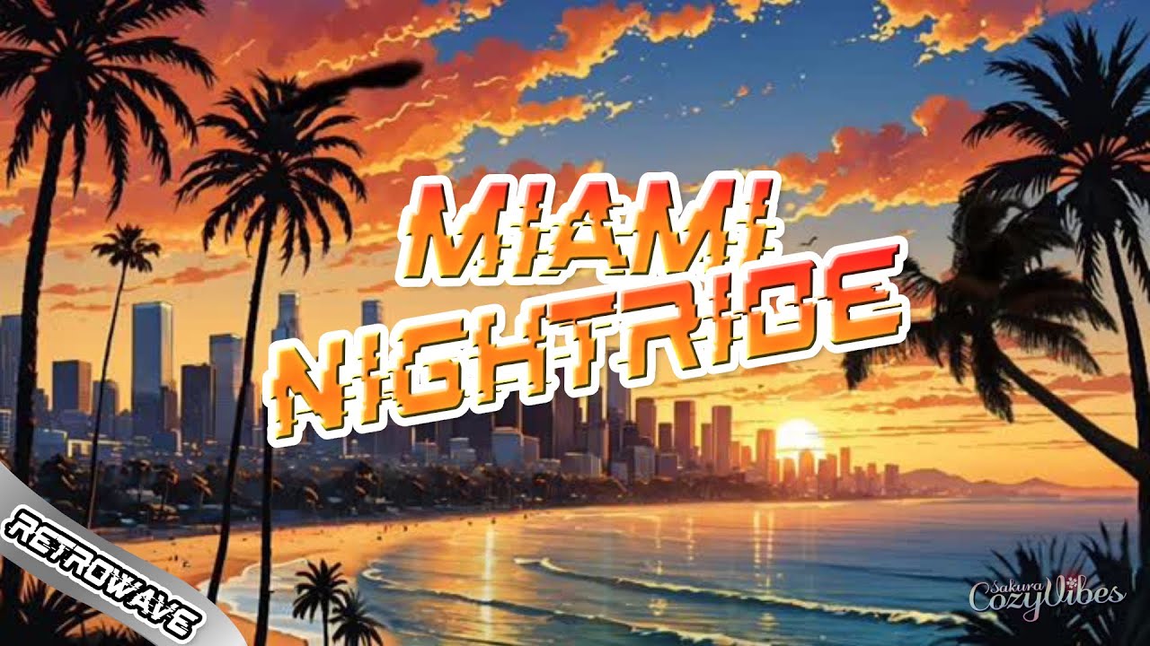 Miami Nightride / Retrowave