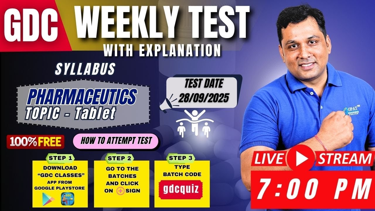 GDC Weekly Test | PHARMACEUTICAL TECHNOLOGY- Tablet | Detail Explanation #tablet #technology
