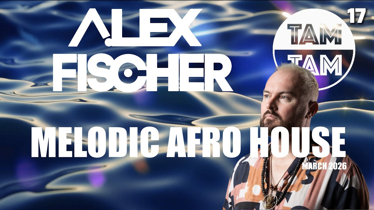 Melodic Afro House | Keinemusik | Ajna(BE) | Samm(BE) | Juno(DE) | Super Flu | Makebo - March 2026
